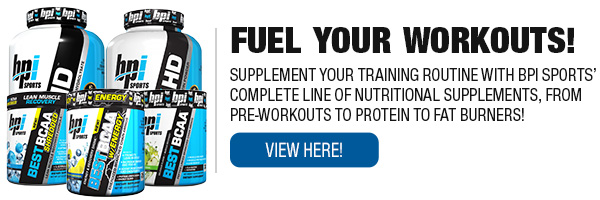 Complete Line of BPI Supplements Complete Line of BPI Supplements